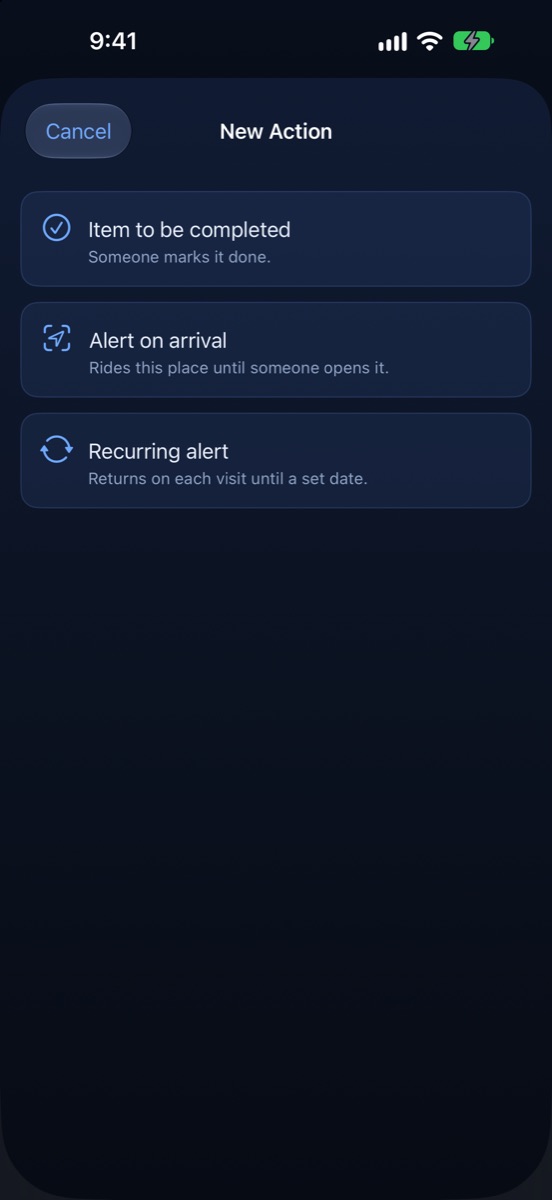 The New Action screen with three choices: Item to be completed, Alert on arrival, Recurring alert